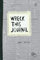 Wreck This Journal (Duct Tape) Exp. Ed.