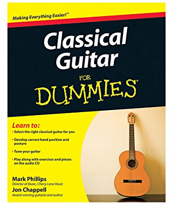 Classical Guitar for Dummies (For Dummies Series)