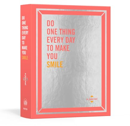 Do One Thing Every Day to Make You Smile: A Journal (Do One Thing Every Day Journals)