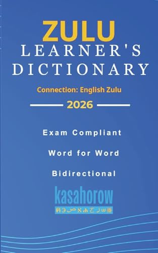 Zulu Learner's Dictionary: Zulu-English, English-Zulu (Connection: English Zulu, Band 4)
