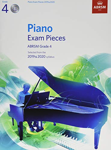 Piano Exam Pieces 2019 & 2020, ABRSM Grade 4, with CD: Selected from the 2019 & 2020 syllabus (ABRSM Exam Pieces)