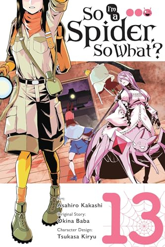 So I'm a Spider, So What?, Vol. 13 (manga) (Volume 13) (So I'm a Spider, So What? (manga), 13)
