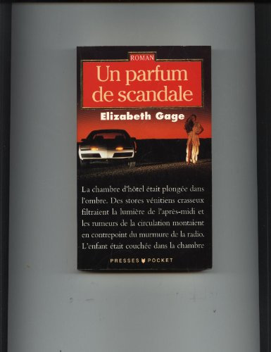 Un parfum de scandale