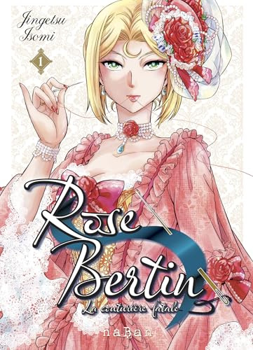 Rose Bertin - La Couturière fatale - Tome 01