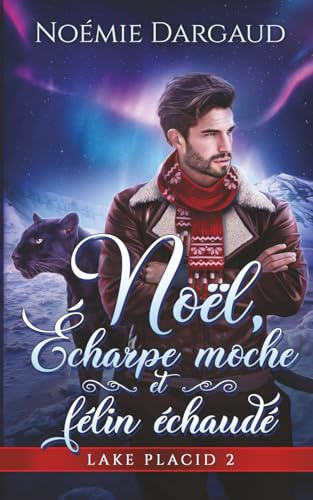Noël, Écharpe moche et félin échaudé