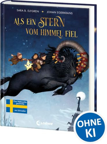 Als ein Stern vom Himmel fiel: Eine Weihnachtsgeschichte aus Schweden - Vorlesevergnügen mit 24 Kapiteln und opulenten nordischen Illustrationen für die ganze Familie und Kinder ab 5 Jahren