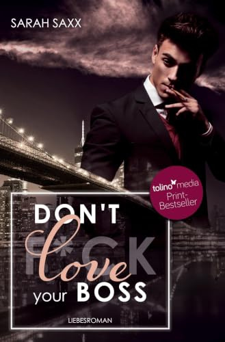 Don't love your Boss (New York Boss-Reihe)