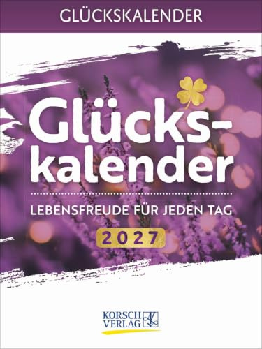 Glückskalender 2027: Aufstellbarer Tages-Abreisskalender für Kinder mit Rätseln und Spielen I 12 x 16 cm
