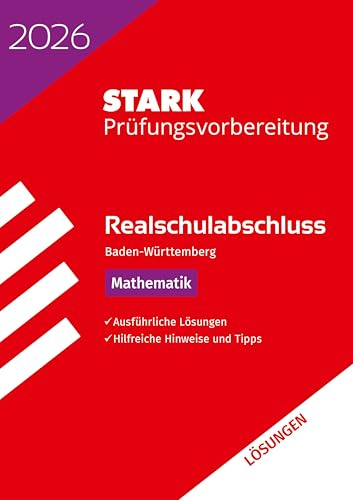 STARK Lösungen zu Mathematik - Realschulabschluss 2026 BW - Prüfungsvorbereitung inkl. Basistraining (Abschlussprüfungen)