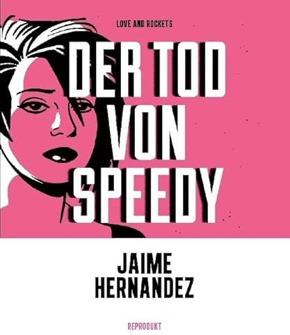 Der Tod von Speedy (Love & Rockets)