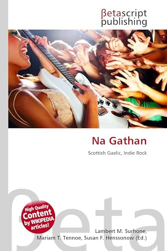 Na Gathan: Scottish Gaelic, Indie Rock