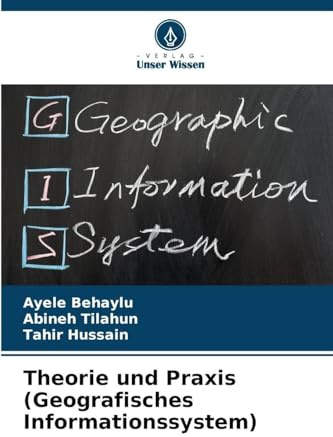 Theorie und Praxis (Geografisches Informationssystem): DE
