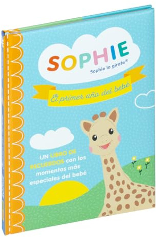 SOPHIE EL PRIMER AÑO DEL BEBÉ