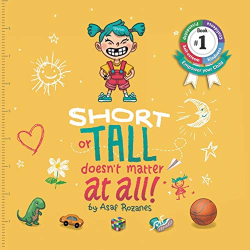 Short or tall doesn't matter at all: A story about being different and what's important in life: (Childrens books about Bullying/Friendship/Being ... Books, Ages 4 8) (Mindful Mia, Band 1)