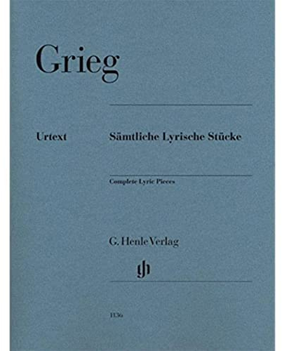 Sämtliche Lyrische Stücke für Klavier: Instrumentation: Piano solo (G. Henle Urtext-Ausgabe)