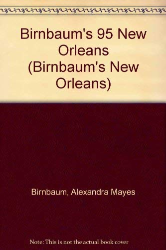 Birnbaum's 95 New Orleans (BIRNBAUM'S NEW ORLEANS)