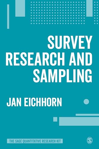 Survey Research and Sampling (The SAGE Quantitative Research Kit)