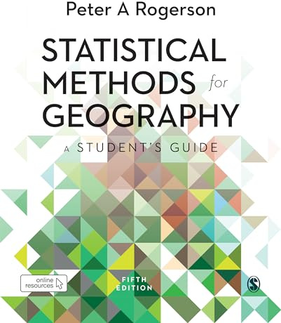 Statistical Methods for Geography: A Student’s Guide