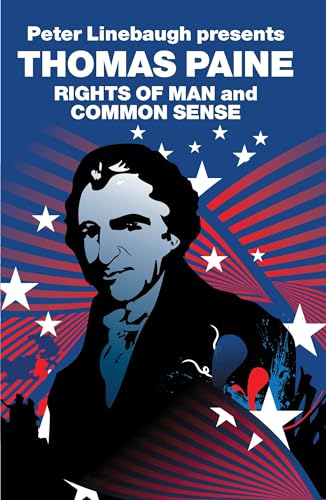 The Rights of Man and Common Sense: Common Sense, Rights of Man and Agrarian Justice (Revolutions)