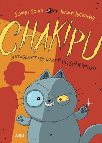 Chakipu - Tome 1 La vengeance est douce et elle sent le poisson ! (1)