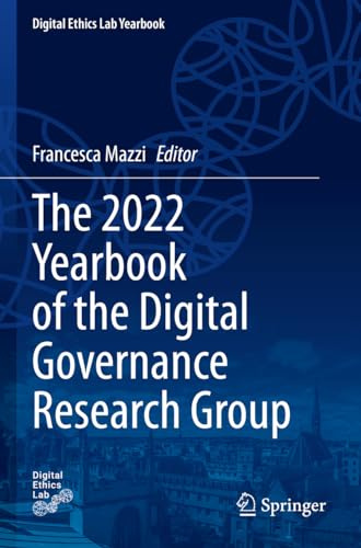 The 2022 Yearbook of the Digital Governance Research Group (Digital Ethics Lab Yearbook)