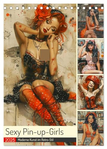 Sexy Pin-up-Girls. Moderne Kunst im Retro-Stil (Tischkalender 2025 DIN A5 hoch), CALVENDO Monatskalender: Hübsche Mädchen im Comic-Stil der 50er Jahre (CALVENDO Erotik)