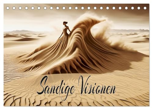 Sandige Visionen (Tischkalender 2026 DIN A5 quer), CALVENDO Monatskalender: Ein Jahr sandige Magie, erstellt mit KI. (CALVENDO Natur)