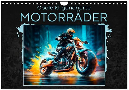 Coole KI-generierte MOTORRÄDER (Wandkalender 2026 DIN A4 quer), CALVENDO Monatskalender: Das Feeling dynamischer Straßenszenen (CALVENDO Mobilitaet)
