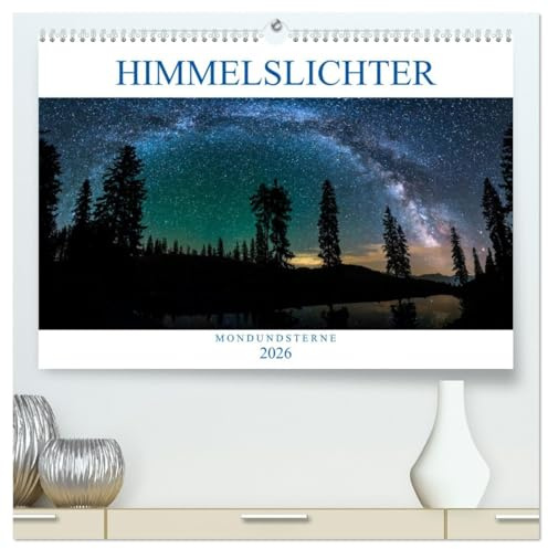 Himmelslichter - Mond und Sterne (hochwertiger Premium Wandkalender 2026 DIN A2 quer), Kunstdruck in Hochglanz: Zwischen Mond und Sternen (CALVENDO Natur)