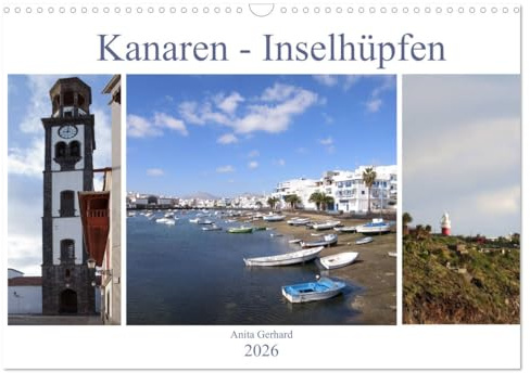 Kanaren - Inselhüpfen (Wandkalender 2026 DIN A3 quer), CALVENDO Monatskalender: Inselhüpfen auf den Kanaren (CALVENDO Orte)