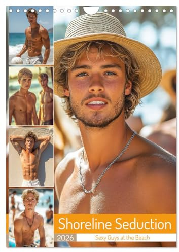 Shoreline Seduction - Sexy Guys at the Beach (Wall Calendar 2026 DIN A4 Portrait), CALVENDO 12 Month Wall Calendar: Twelve months of sexy, muscular ... Pure temptation and eroticism all year round