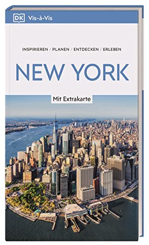 Vis-à-Vis Reiseführer New York: Mit wetterfester Extra-Karte und detailreichen 3D-Illustrationen