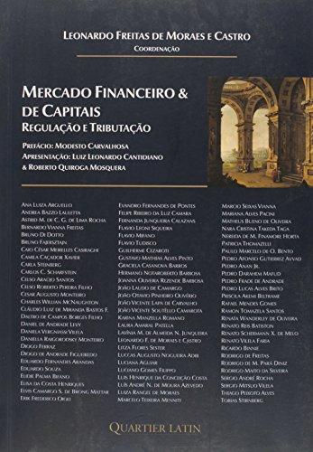 Mercado Financeiro e de Capitais. Regulação e Tributação (Em Portuguese do Brasil)