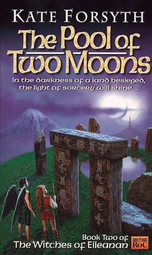 The Pool of Two Moons: Book Two of'the Witches of Eileanan: Witches of Eileanen Book 2