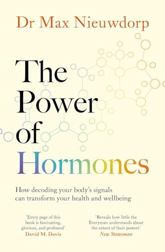 The Power of Hormones: How decoding your body's signals can transform your health and wellbeing