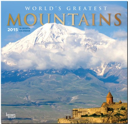 World's Greatest Mountains 2015 18 Month Calendar