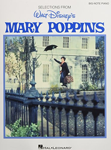 Big Note Vocal Selections: Mary Poppins: Noten für Klavier, Gesang: Music from the Motion Picture Soundtrack