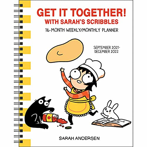 Sarah's Scribbles 16-Month 2021-2022 Weekly/Monthly Planner Calendar: Get It Together!