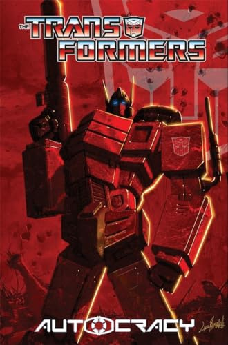 Transformers: Autocracy