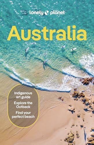 Lonely Planet Australia: Plan the Trip of a Lifetime | Detailed Itineraries & Maps | Insider Tips | Covers Sydney & New South Wales, Queensland, ... and more (Lonely Planet Travel Guide)