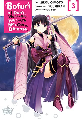 Bofuri: I Don't Want to Get Hurt, so I'll Max Out My Defense., Vol. 3 (manga)