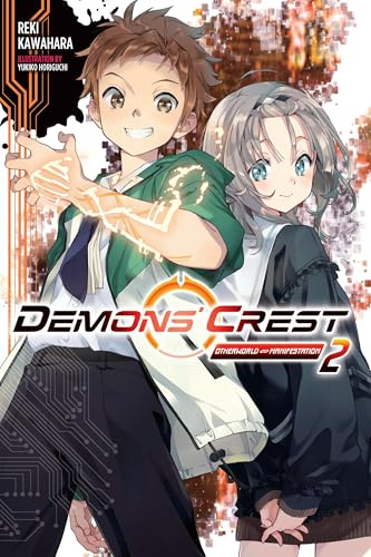 Demons' Crest, Vol. 2 (light novel): Otherworld Manifestation (Volume 2)