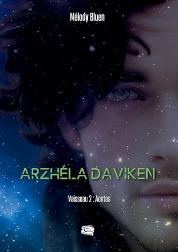 Arzhéla Daviken: Tome 2 : Aontas