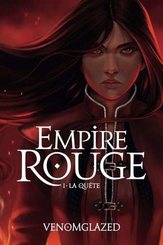 Empire Rouge: Tome 1 - La quête