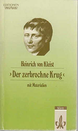 Der zerbrochne Krug: Ein Lustspiel. Textausgabe mit Materialien (Editionen für den Literaturunterricht)