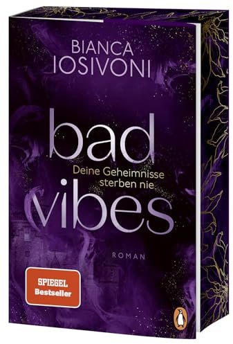 BAD VIBES. Deine Geheimnisse sterben nie: Roman - Spice und Thrill von der Nr.1-Bestsellerautorin - limitierte Farbschnitt-Ausgabe