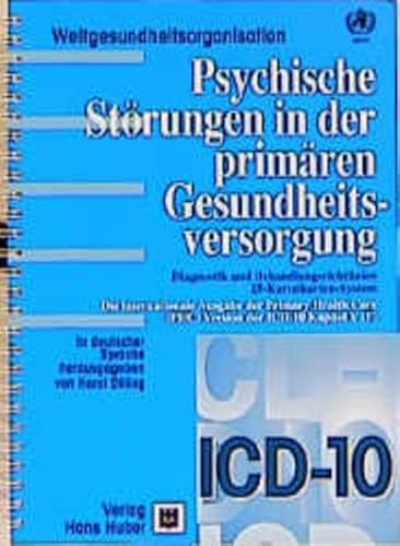 Psychische Störungen in der primären Gesundheitsversorgung: Diagnostik und Behandlungsrichtlinien. 25-Karteikarten-System. Die internationale Ausgabe ... Care (PHC) Version der ICD-10 Kapitel V (F)