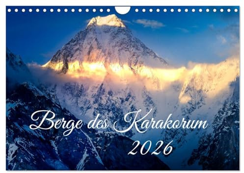 Berge des Karakorum (Wandkalender 2026 DIN A4 quer), CALVENDO Monatskalender: Beeindruckende Bergwelt Pakistans (CALVENDO Natur)