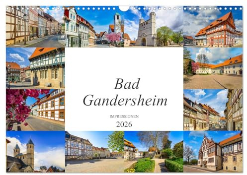 Bad Gandersheim Impressionen (Wandkalender 2026 DIN A3 quer), CALVENDO Monatskalender: Die Kurstadt Bad Gandersheim festgehalten in zwölf wunderschönen Bildern (CALVENDO Orte)