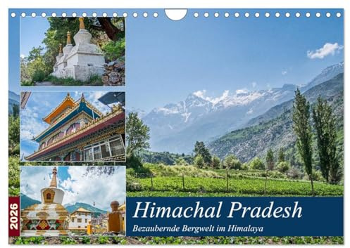 Himachal Pradesh - Bezaubernde Bergwelt im Himalaya (Wandkalender 2026 DIN A4 quer), CALVENDO Monatskalender: Kölster und Landschaften am Fuße des Himalayas (CALVENDO Orte)